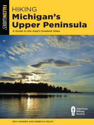 cover image of Hiking Michigan's Upper Peninsula